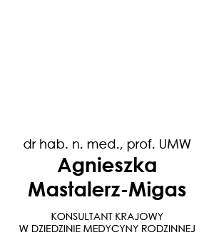 dr hab. n. med. Agnieszka Mastelarz-Migas, prof. UMW