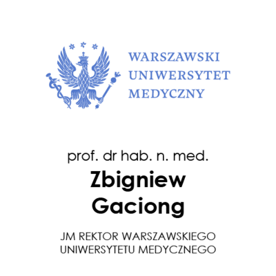 JM Rektor Warszawskiego Uniwersytetu Medycznego  prof. dr hab. n. med. Zbigniew Gaciong