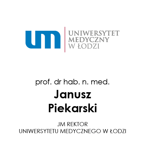 JM Rektor  Uniwersytetu Medycznego  w Łodzi prof. dr hab. n. med. Janusz Piekarski